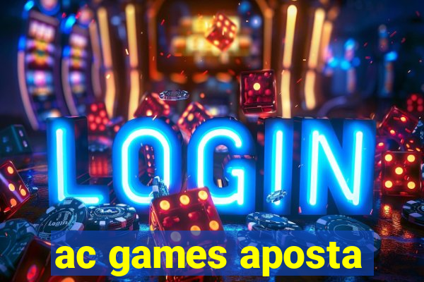 ac games aposta